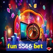 fun 5566 bet
